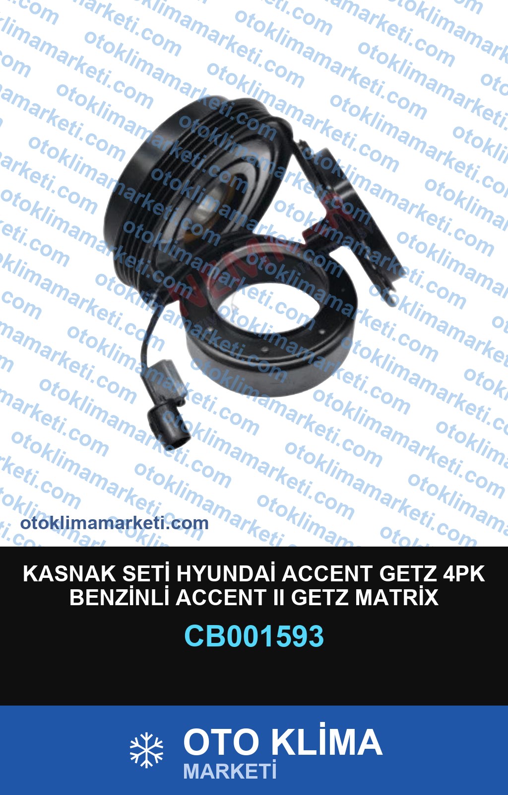 KASNAK SETİ HYUNDAİ ACCENT GETZ 4PK BENZİNLİ ACCENT II GETZ MATRİX