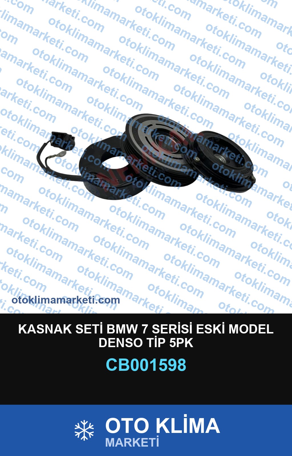 KASNAK SETİ BMW 7 SERİSİ ESKİ MODEL DENSO TİP 5PK