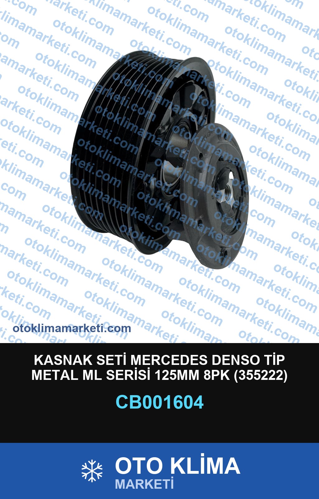 KASNAK SETİ MERCEDES DENSO TİP METAL ML SERİSİ 125MM 8PK (355222)
