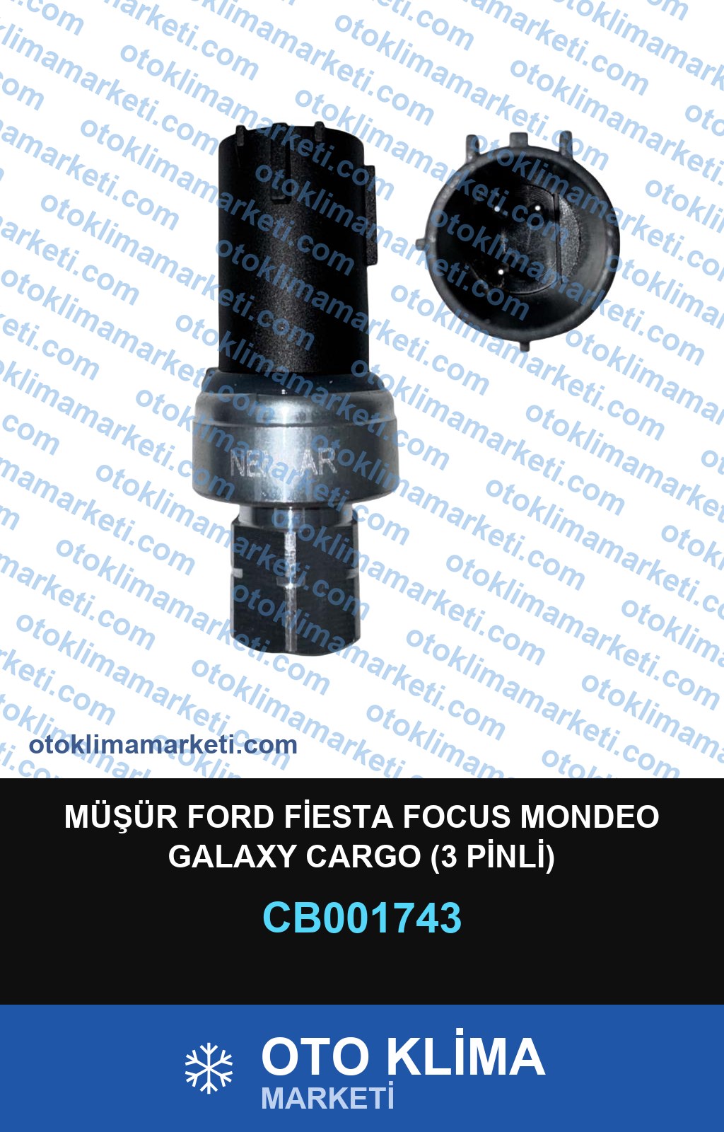 MÜŞÜR FORD FİESTA FOCUS MONDEO GALAXY CARGO (3 PİNLİ)
