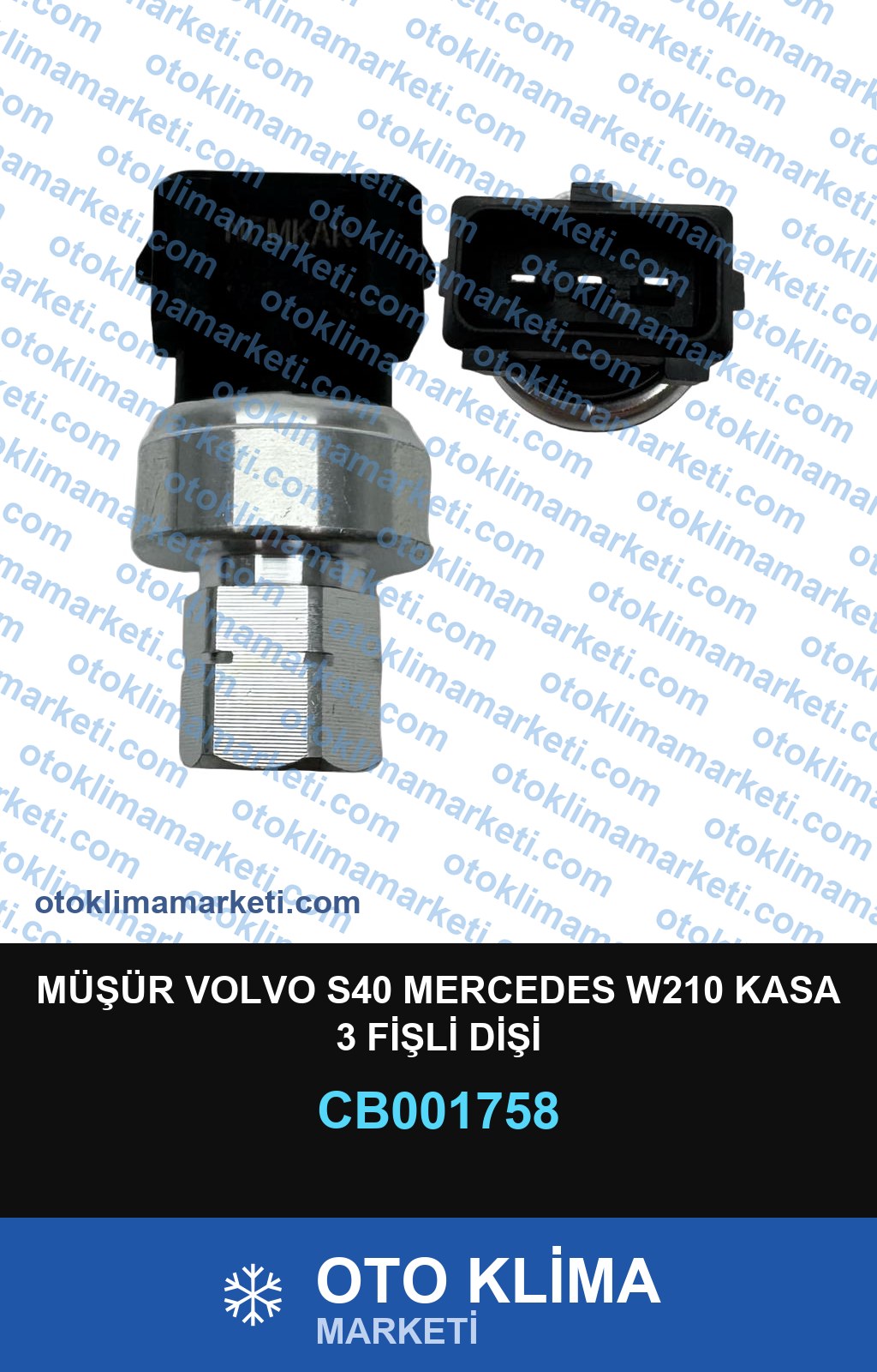 MÜŞÜR VOLVO S40 MERCEDES W210 KASA 3 FİŞLİ DİŞİ