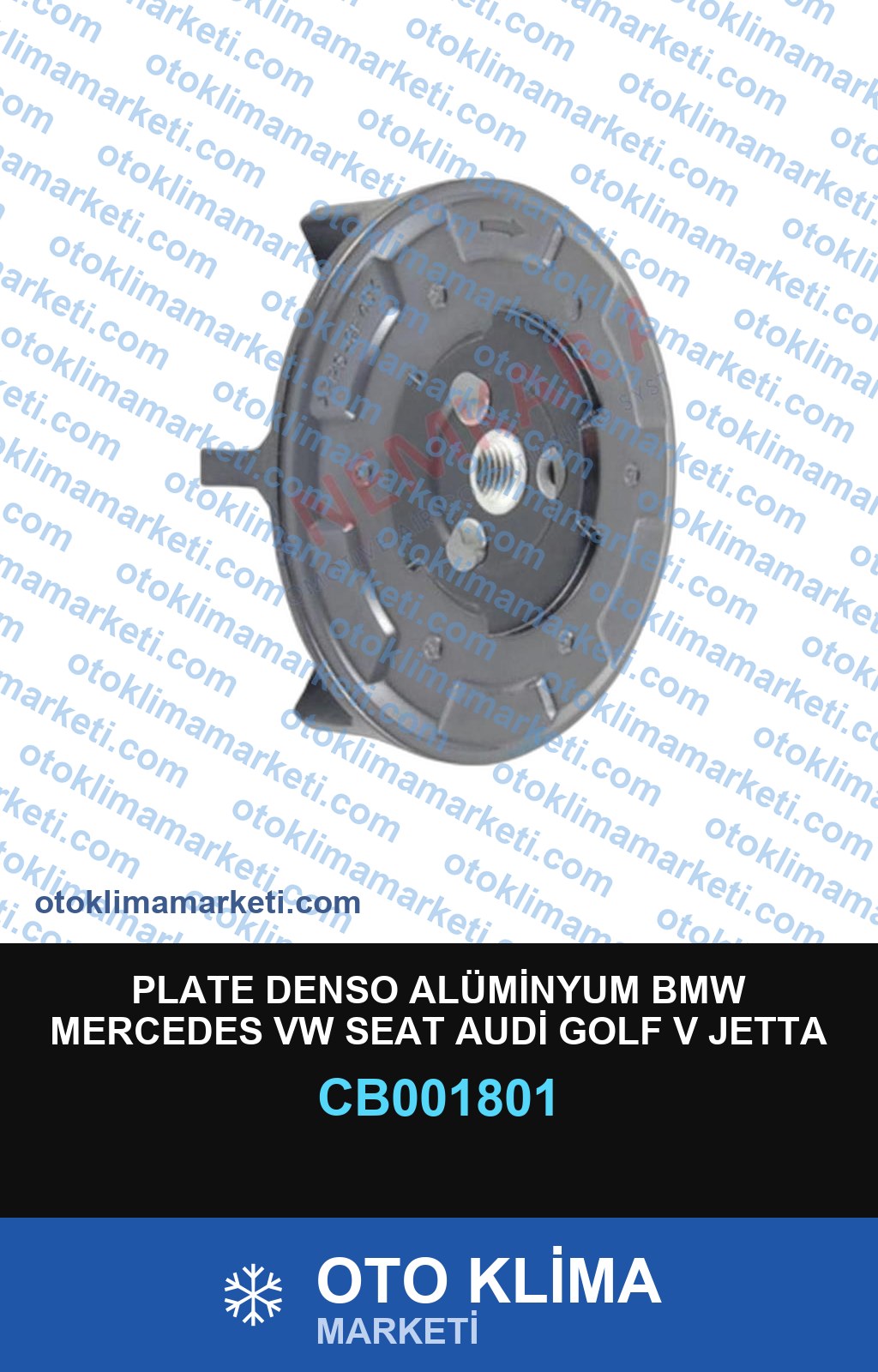PLATE DENSO ALÜMİNYUM BMW MERCEDES VW SEAT AUDİ GOLF V JETTA PASSAT POLO FABİA İBİZA LEON OCTAVİA