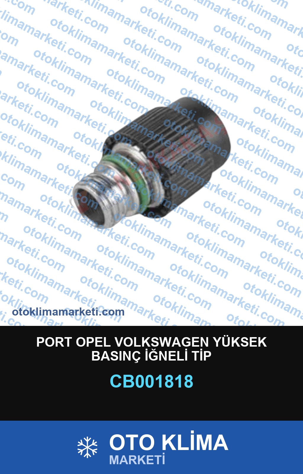 PORT OPEL VOLKSWAGEN YÜKSEK BASINÇ İĞNELİ TİP
