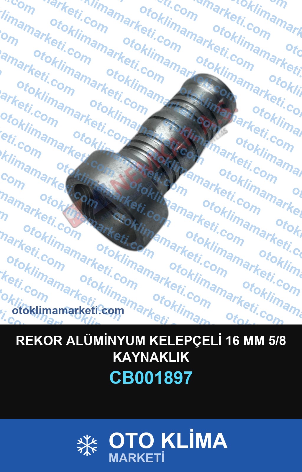 REKOR ALÜMİNYUM KELEPÇELİ 16 MM 5/8 KAYNAKLIK