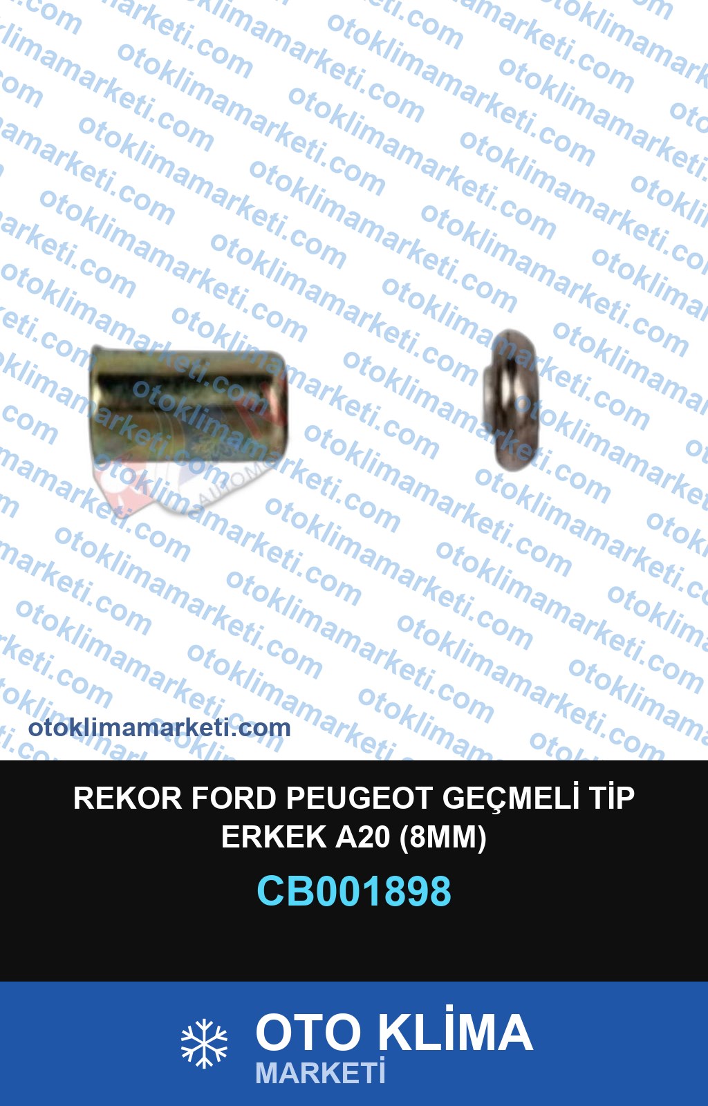 REKOR FORD PEUGEOT GEÇMELİ TİP ERKEK A20 (8MM)