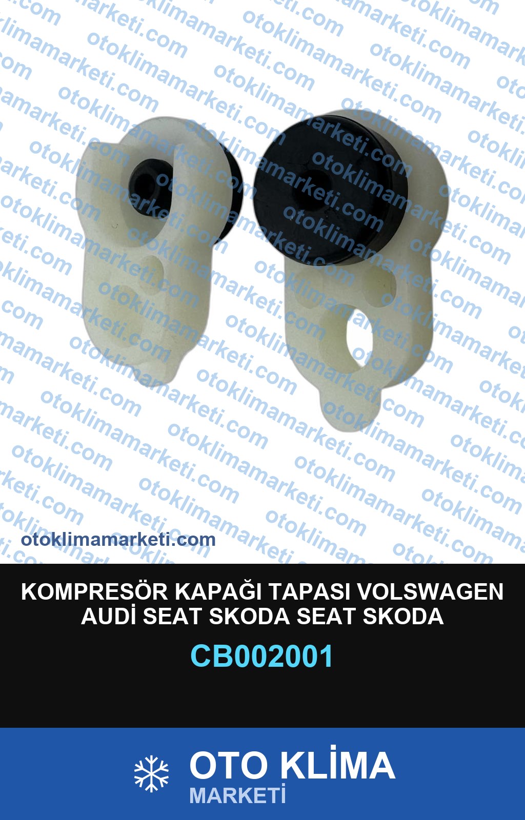 KOMPRESÖR KAPAĞI TAPASI VOLSWAGEN AUDİ SEAT SKODA SEAT SKODA MERCEDES BMW TYPCE2