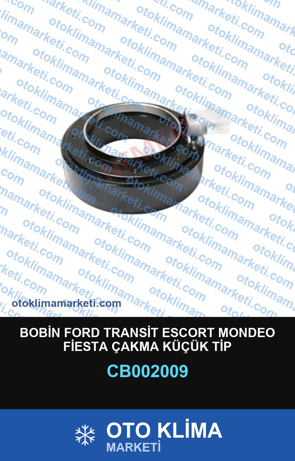 BOBİN FORD TRANSİT ESCORT MONDEO FİESTA ÇAKMA KÜÇÜK TİP