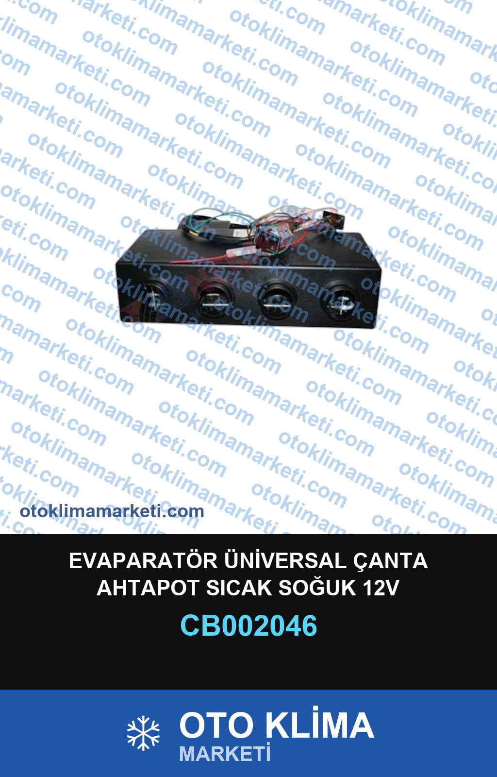 EVAPARATÖR ÜNİVERSAL ÇANTA AHTAPOT SICAK SOĞUK 12V