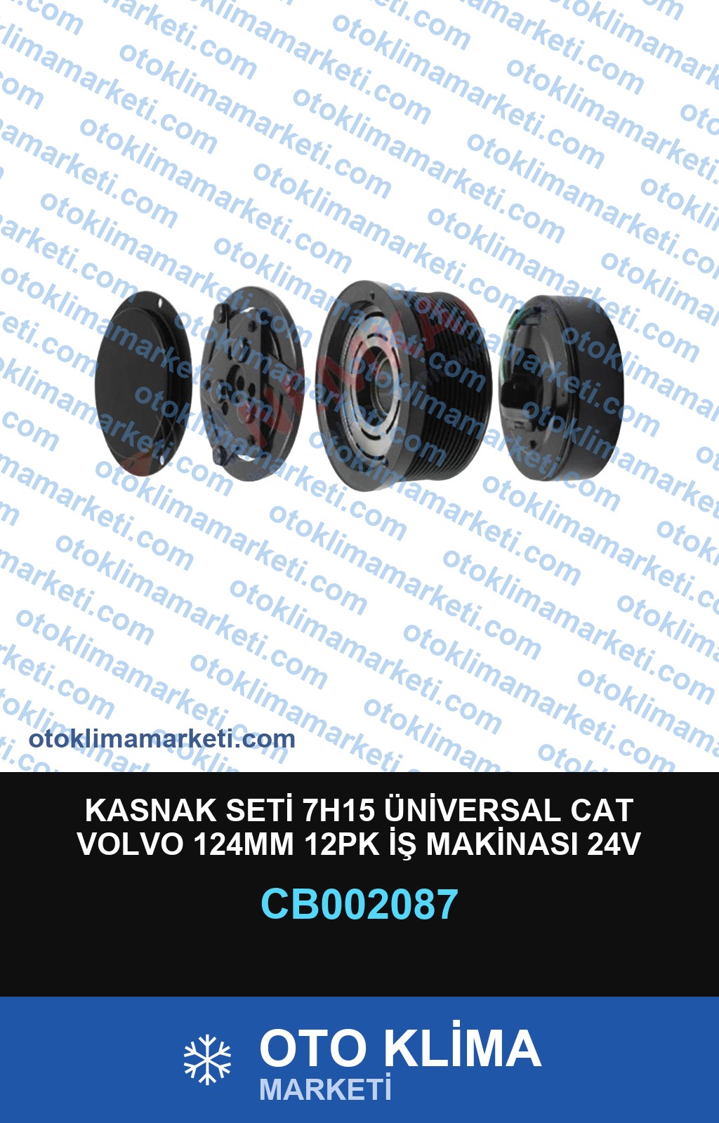 KASNAK SETİ 7H15 ÜNİVERSAL CAT VOLVO 124MM 12PK İŞ MAKİNASI 24V