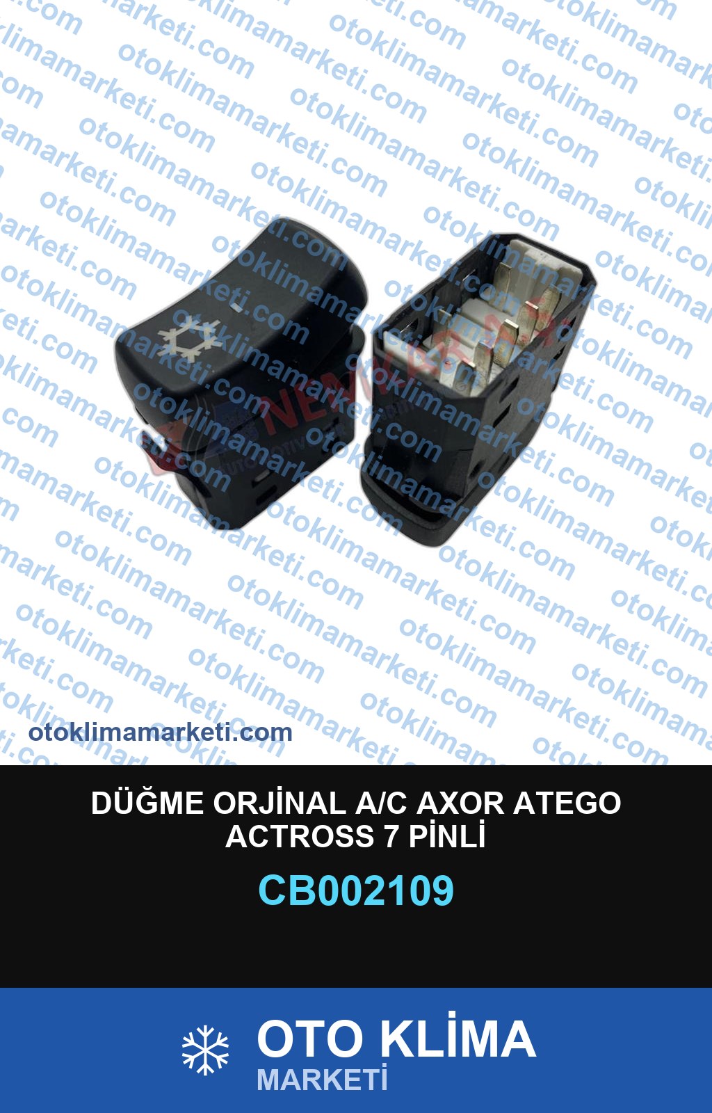 DÜĞME ORJİNAL A/C AXOR ATEGO ACTROSS 7 PİNLİ