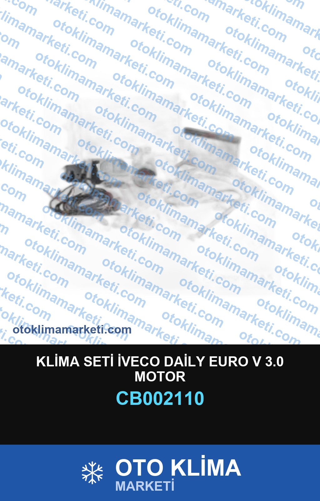 KLİMA SETİ İVECO DAİLY EURO V 3.0 MOTOR