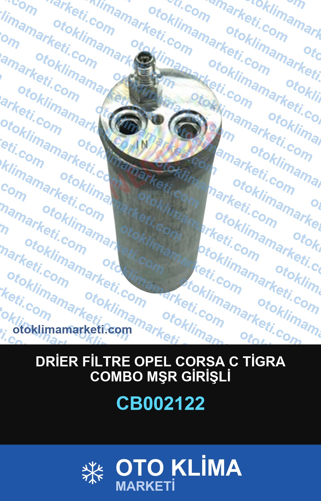 DRİER FİLTRE OPEL CORSA C TİGRA COMBO MŞR GİRİŞLİ
