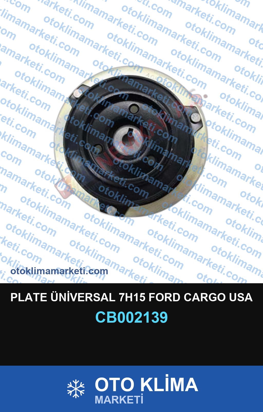 PLATE ÜNİVERSAL 7H15 FORD CARGO USA