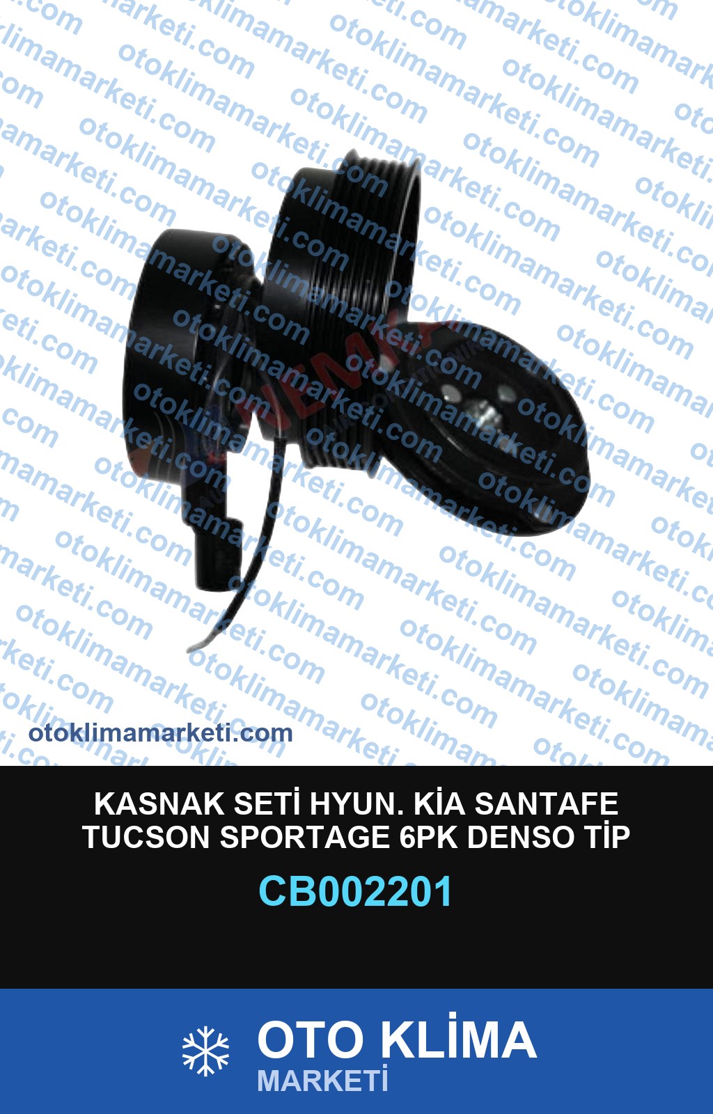 KASNAK SETİ HYUN. KİA SANTAFE TUCSON SPORTAGE 6PK DENSO TİP