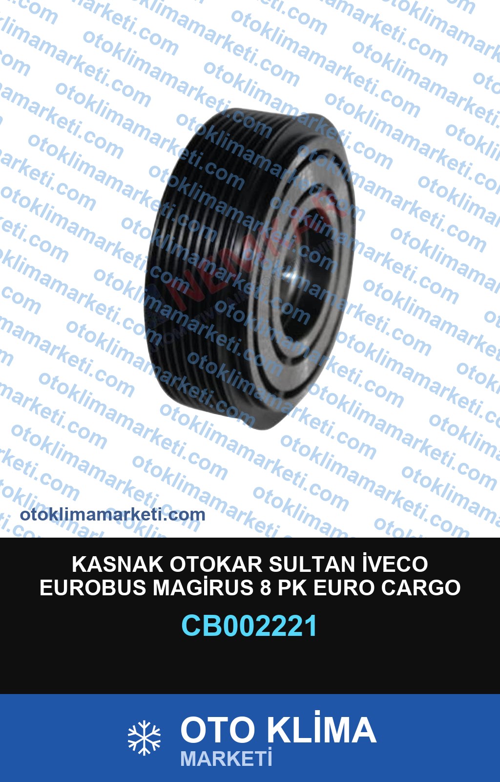 KASNAK OTOKAR SULTAN İVECO EUROBUS MAGİRUS 8 PK EURO CARGO ÜNİVERSAL (SANDEN.8090)