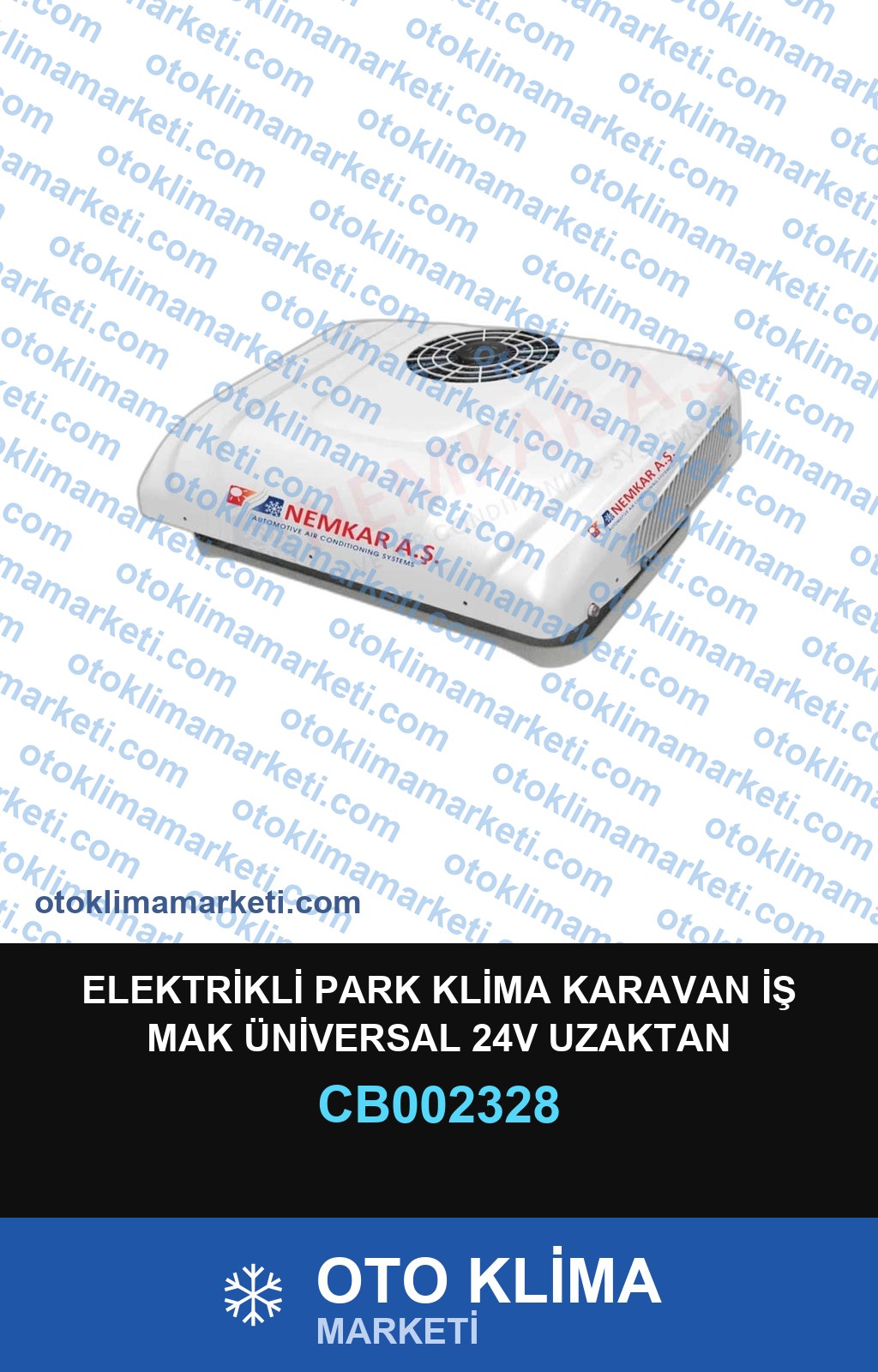 ELEKTRİKLİ PARK KLİMA KARAVAN İŞ MAK ÜNİVERSAL 24V UZAKTAN KUMANDALI