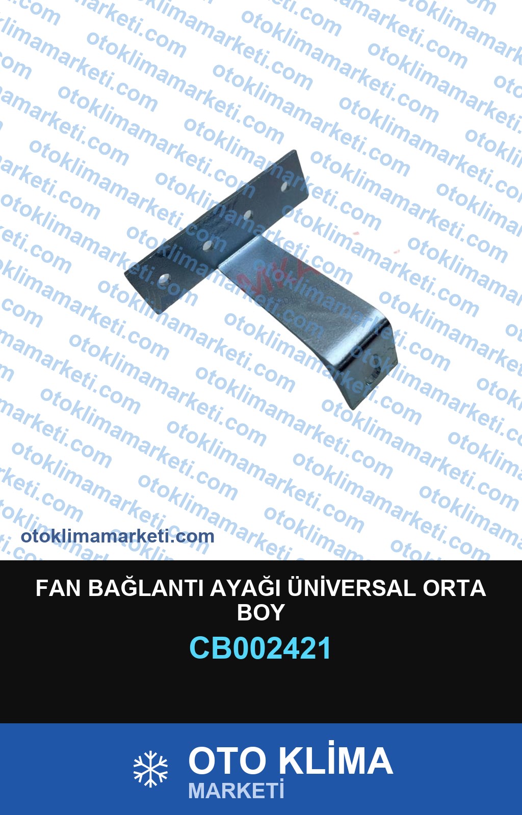 FAN BAĞLANTI AYAĞI ÜNİVERSAL ORTA BOY