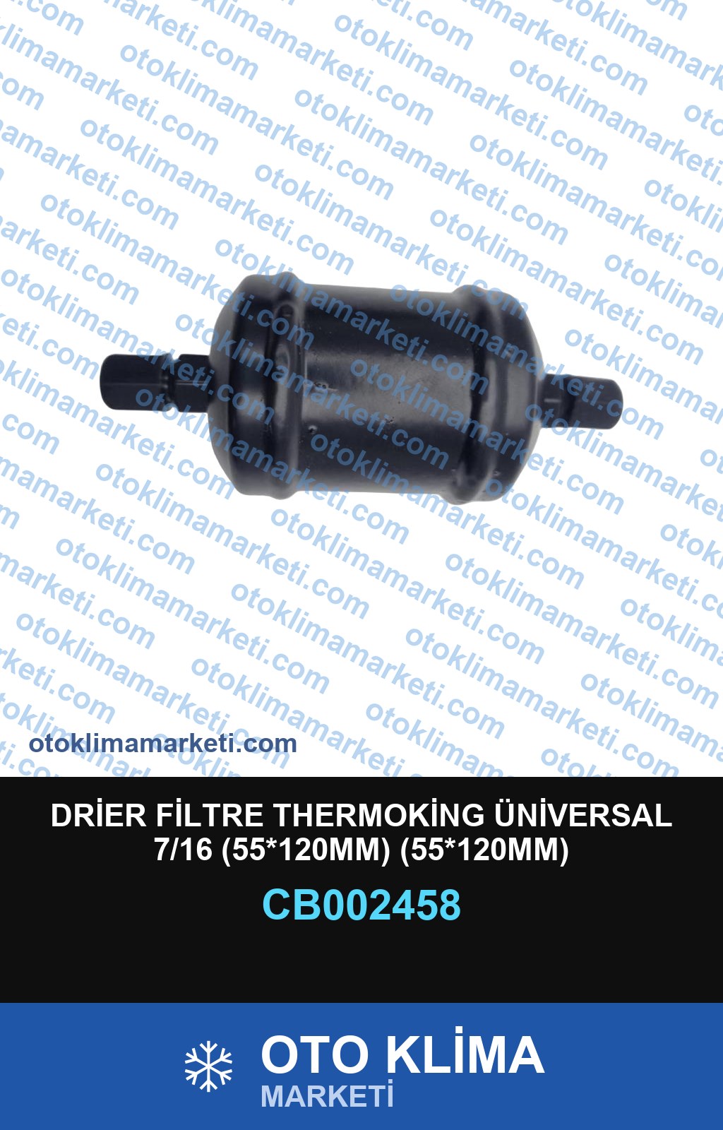 DRİER FİLTRE THERMOKİNG ÜNİVERSAL 7/16 (55*120MM) (55*120MM)
