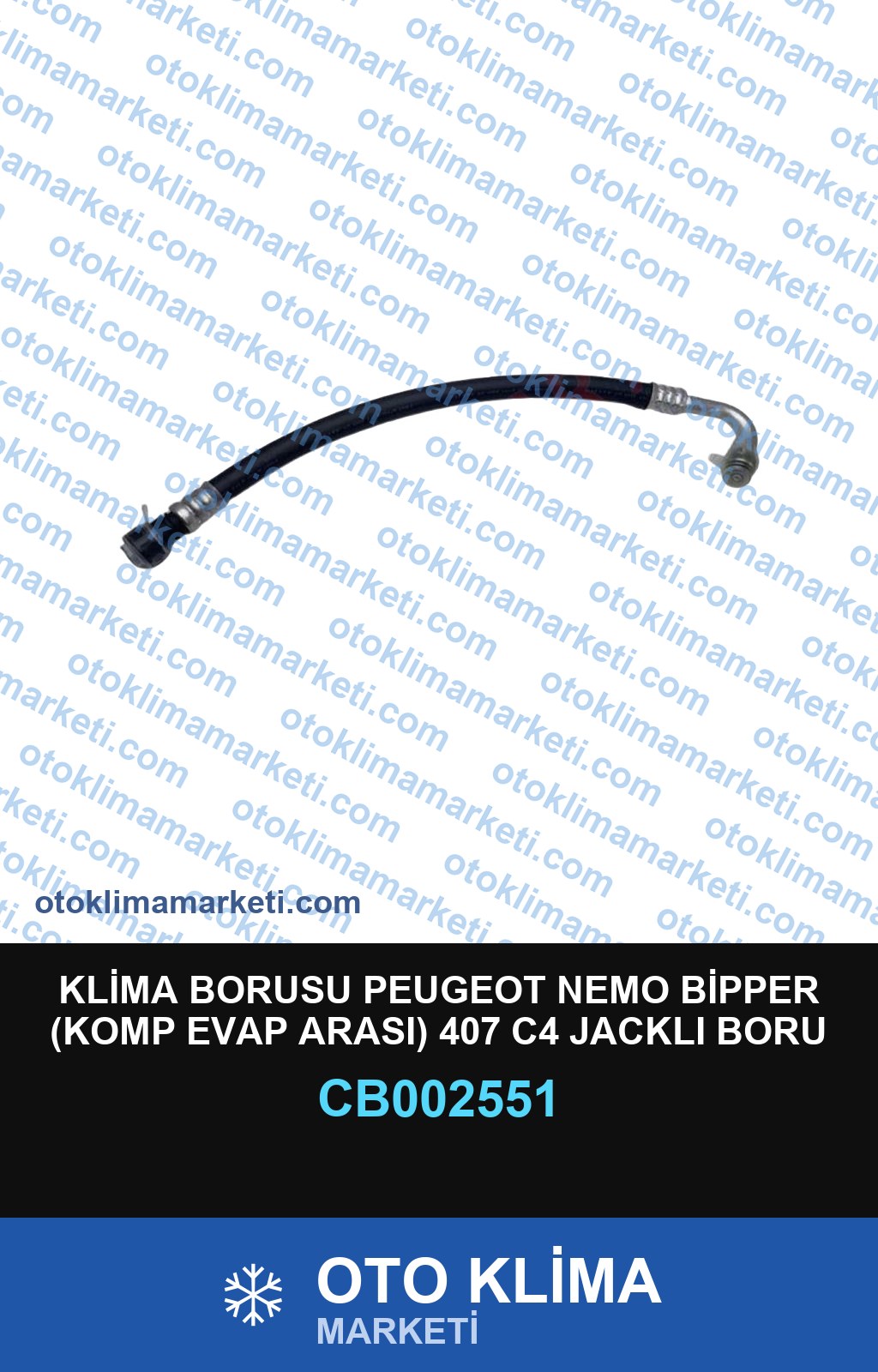 KLİMA BORUSU PEUGEOT NEMO BİPPER (KOMP EVAP ARASI) 407 C4 JACKLI BORU