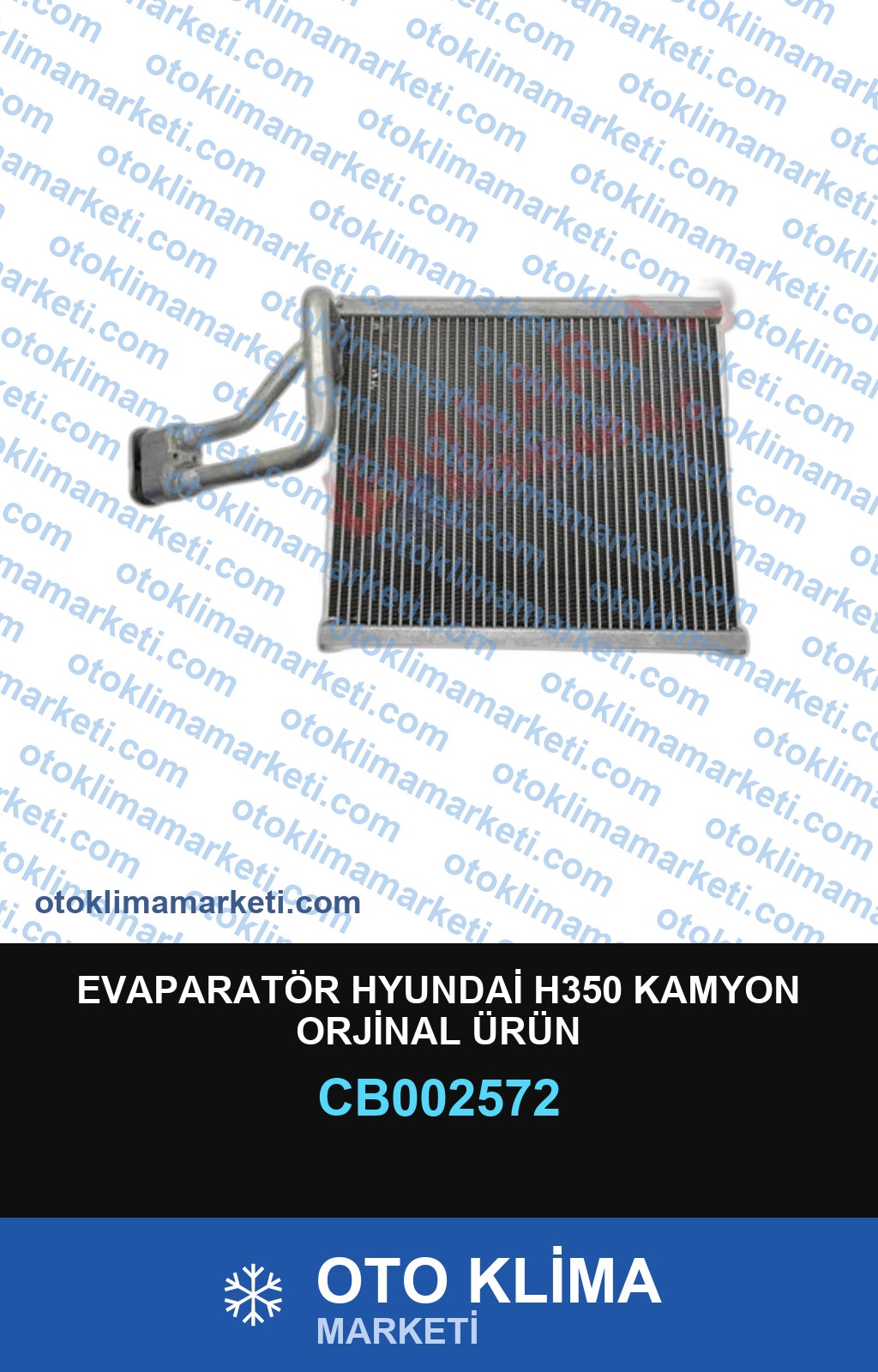 EVAPARATÖR HYUNDAİ H350 KAMYON ORJİNAL ÜRÜN