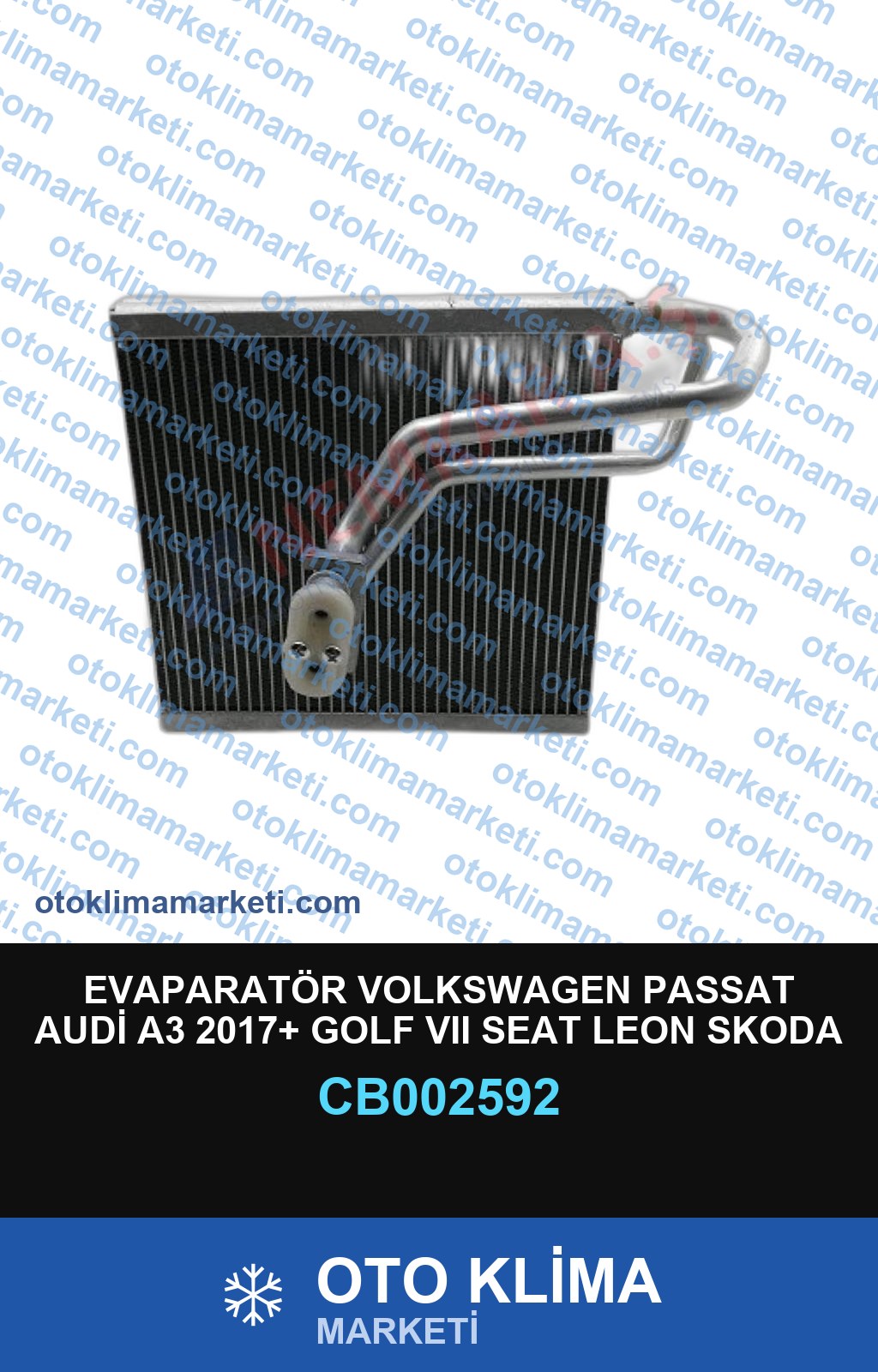 EVAPARATÖR VOLKSWAGEN PASSAT AUDİ A3 2017+ GOLF VII SEAT LEON SKODA OCTAVİA T-ROC TİGUAN ARTEON NEW CRAFTER 250*245*38MM