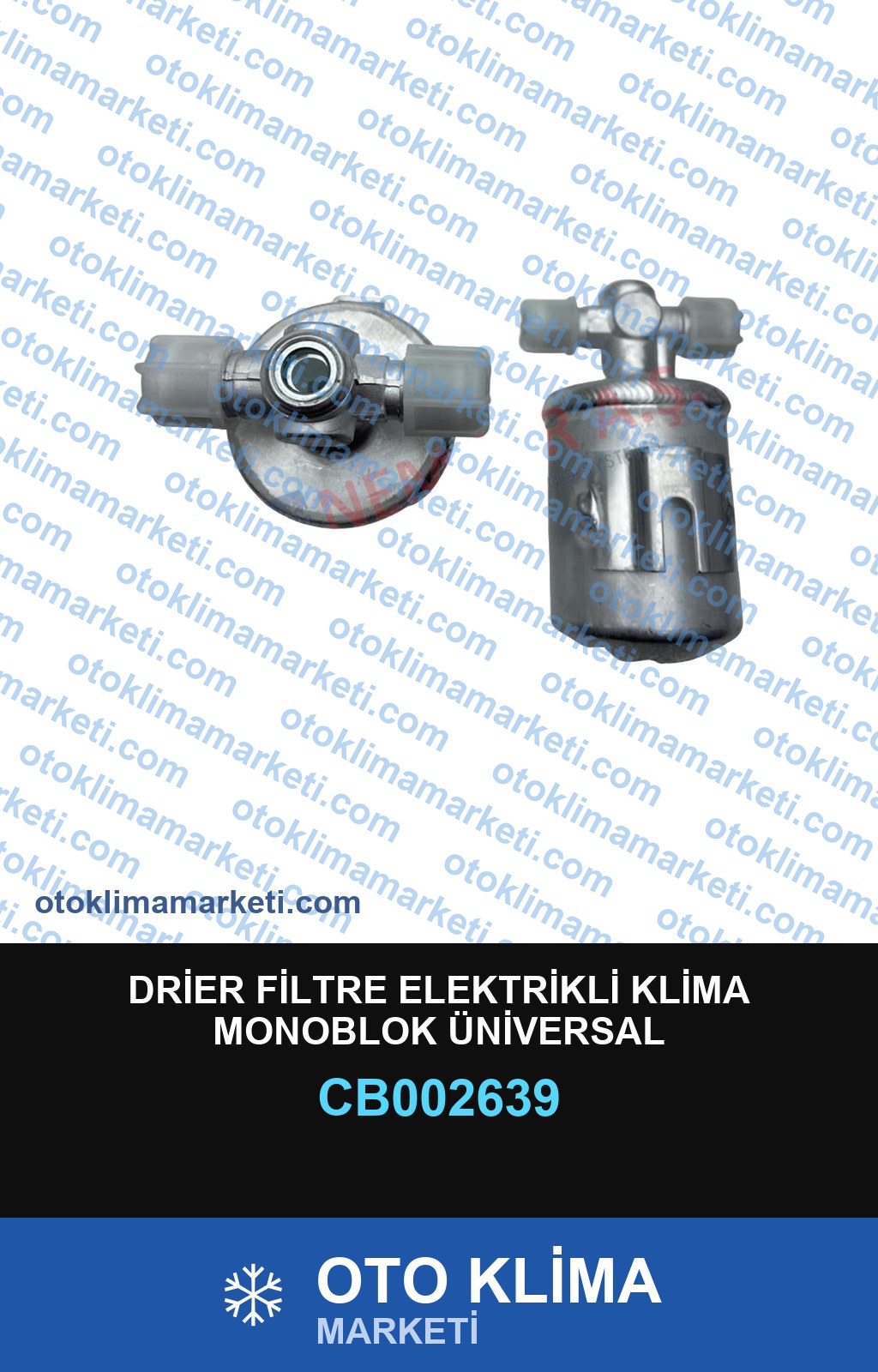 DRİER FİLTRE ELEKTRİKLİ KLİMA MONOBLOK ÜNİVERSAL