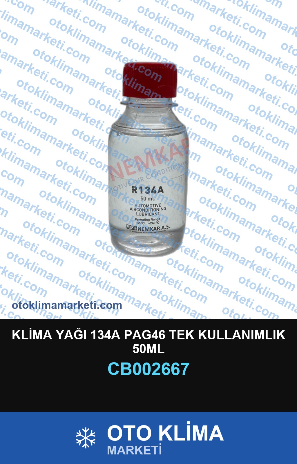 KLİMA YAĞI 134A PAG46 TEK KULLANIMLIK 50ML
