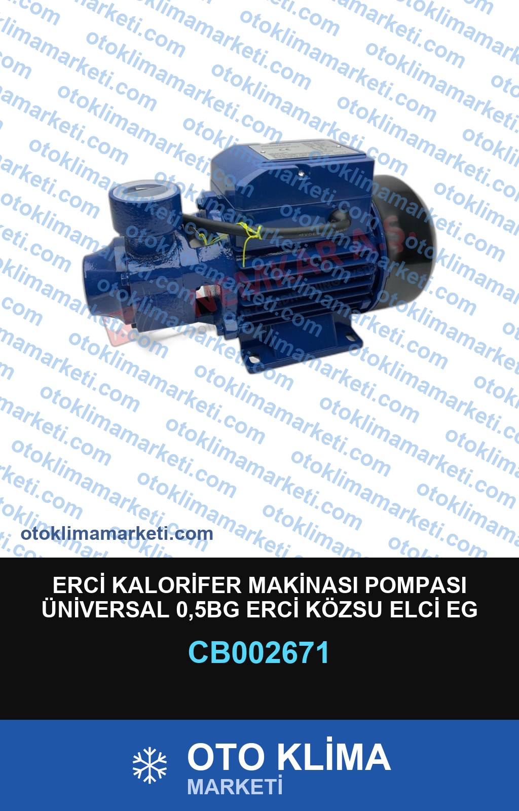 ERCİ KALORİFER MAKİNASI POMPASI ÜNİVERSAL 0,5BG ERCİ KÖZSU ELCİ EG