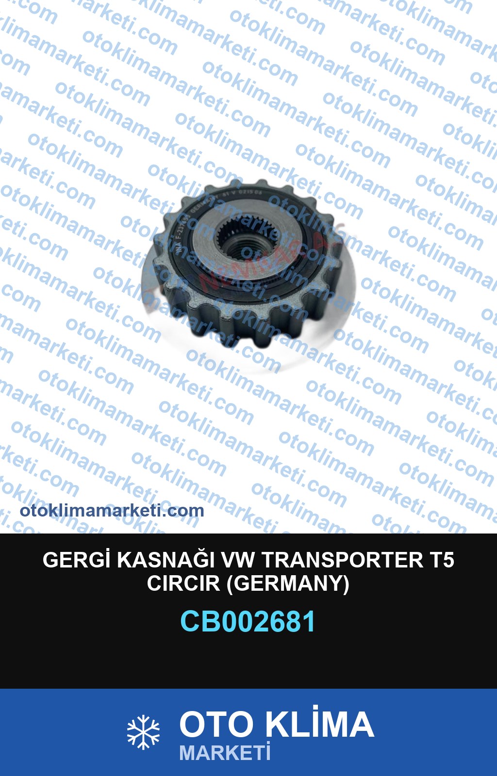 GERGİ KASNAĞI VW TRANSPORTER T5 CIRCIR (GERMANY)