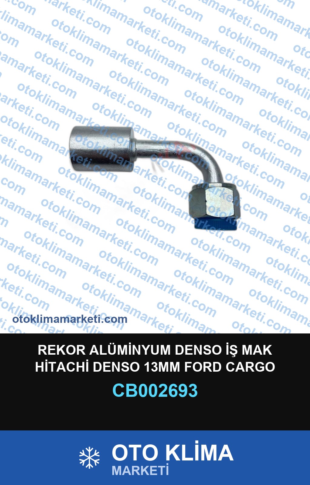 REKOR ALÜMİNYUM DENSO İŞ MAK HİTACHİ DENSO 13MM FORD CARGO EXPANSİON AĞZI ÜNİVERSAL