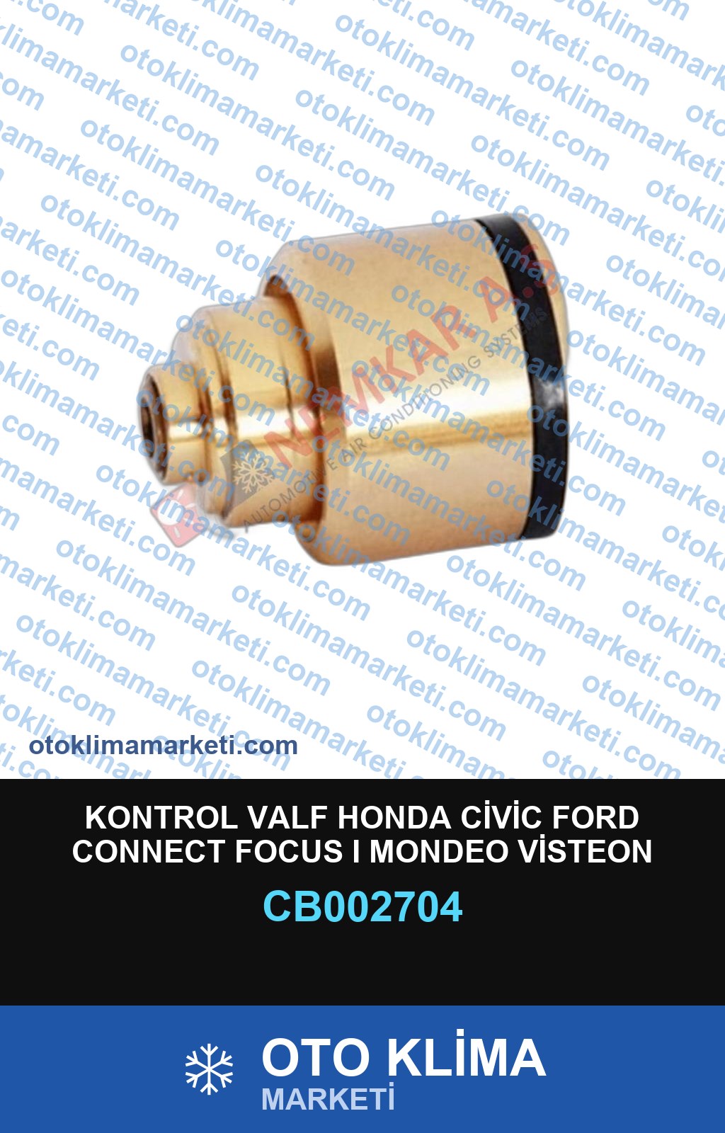 KONTROL VALF HONDA CİVİC FORD CONNECT FOCUS I MONDEO VİSTEON FOMOCO VALEO
