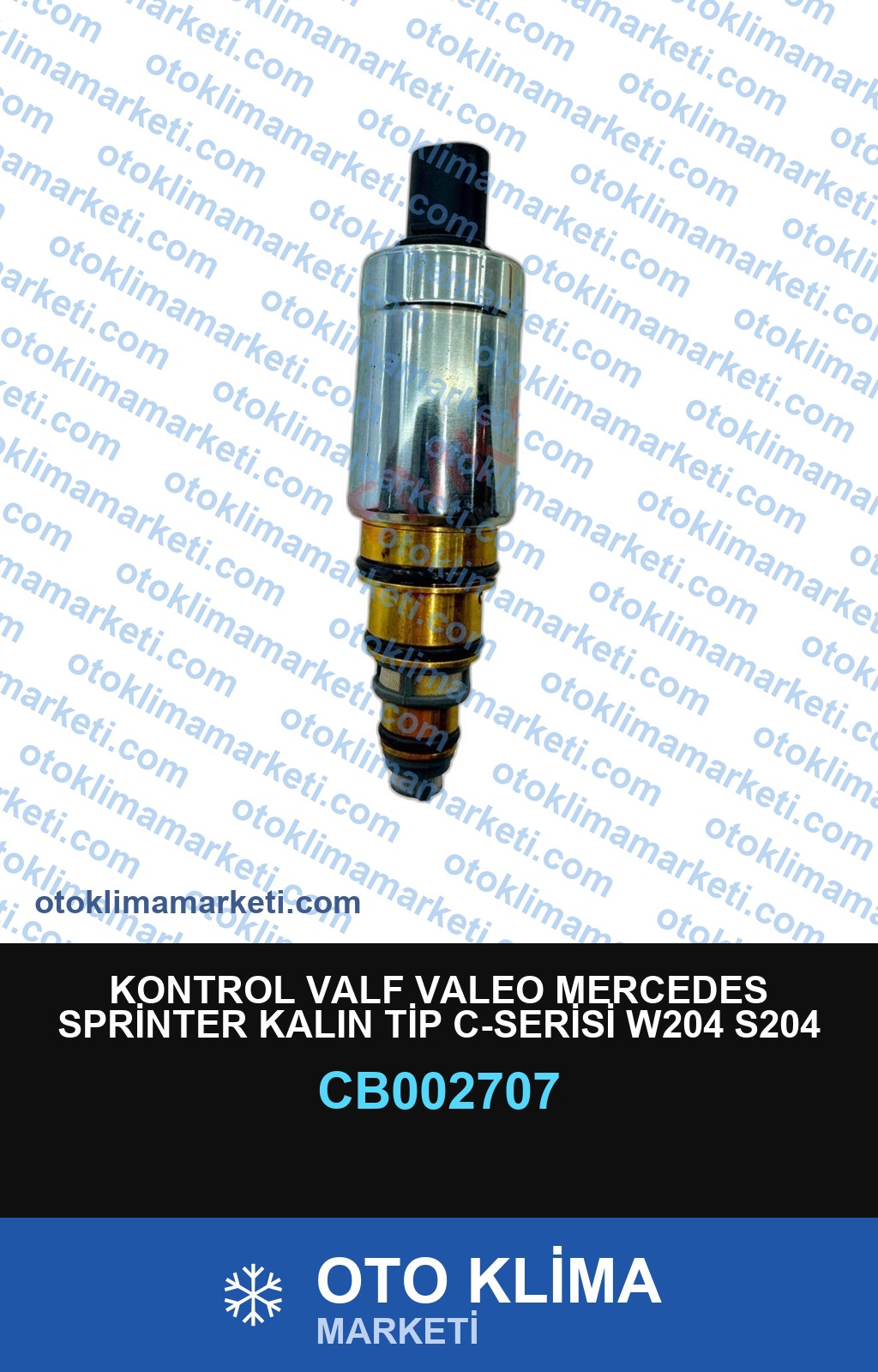 KONTROL VALF VALEO MERCEDES SPRİNTER KALIN TİP C-SERİSİ W204 S204