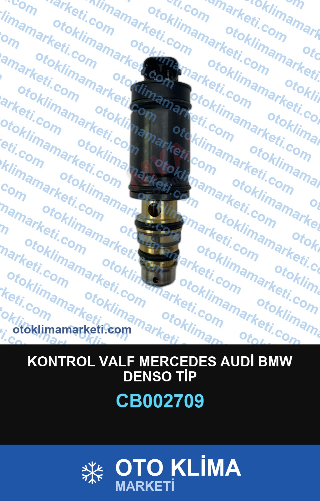 KONTROL VALF MERCEDES AUDİ BMW DENSO TİP