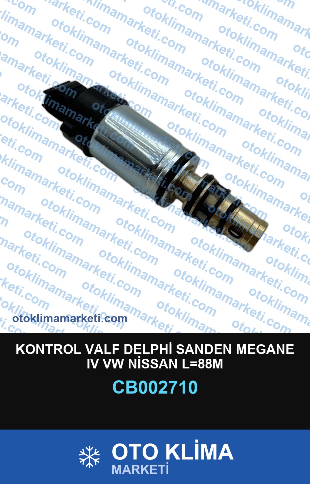 KONTROL VALF DELPHİ SANDEN MEGANE IV VW NİSSAN L=88M