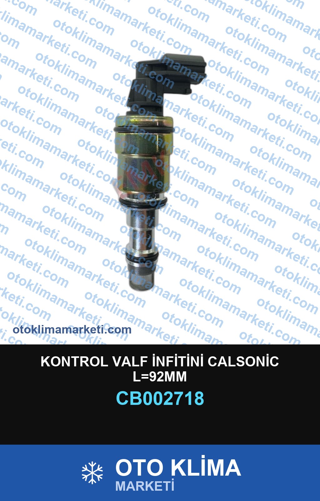 KONTROL VALF İNFİTİNİ CALSONİC L=92MM