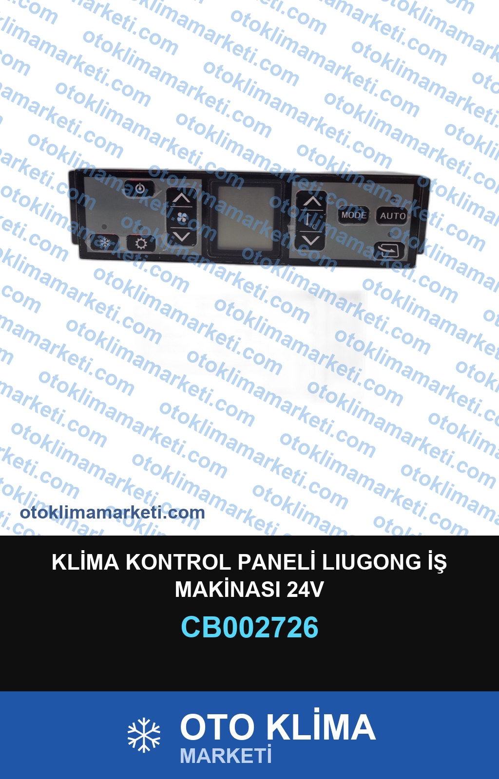 KLİMA KONTROL PANELİ LIUGONG İŞ MAKİNASI 24V