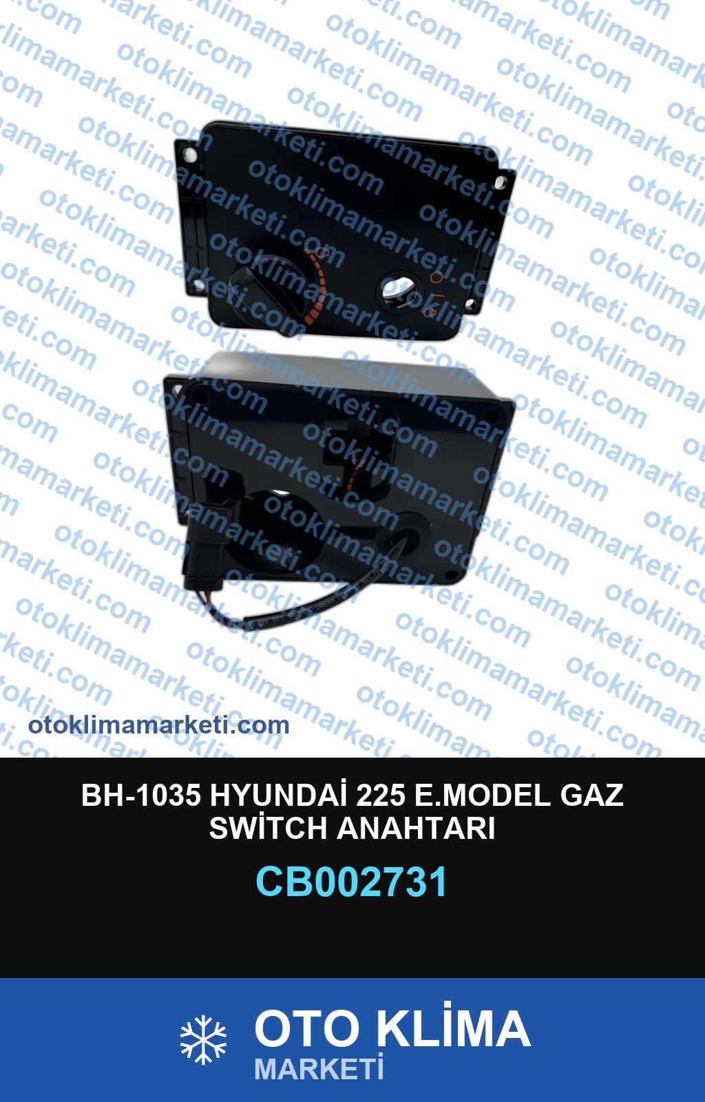 BH-1035 HYUNDAİ 225 E.MODEL GAZ SWİTCH ANAHTARI