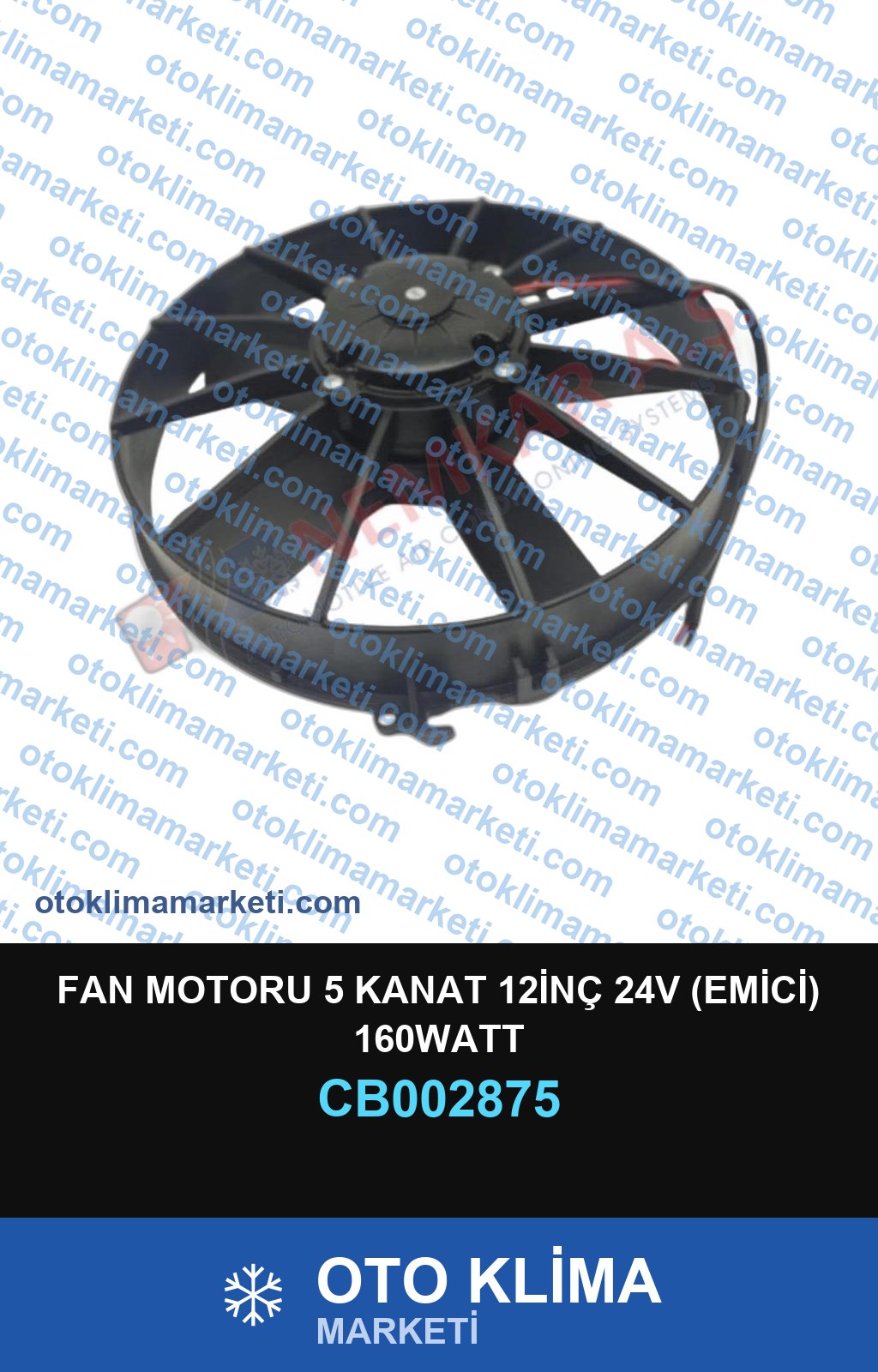 FAN MOTORU 5 KANAT 12İNÇ 24V (EMİCİ) 160WATT