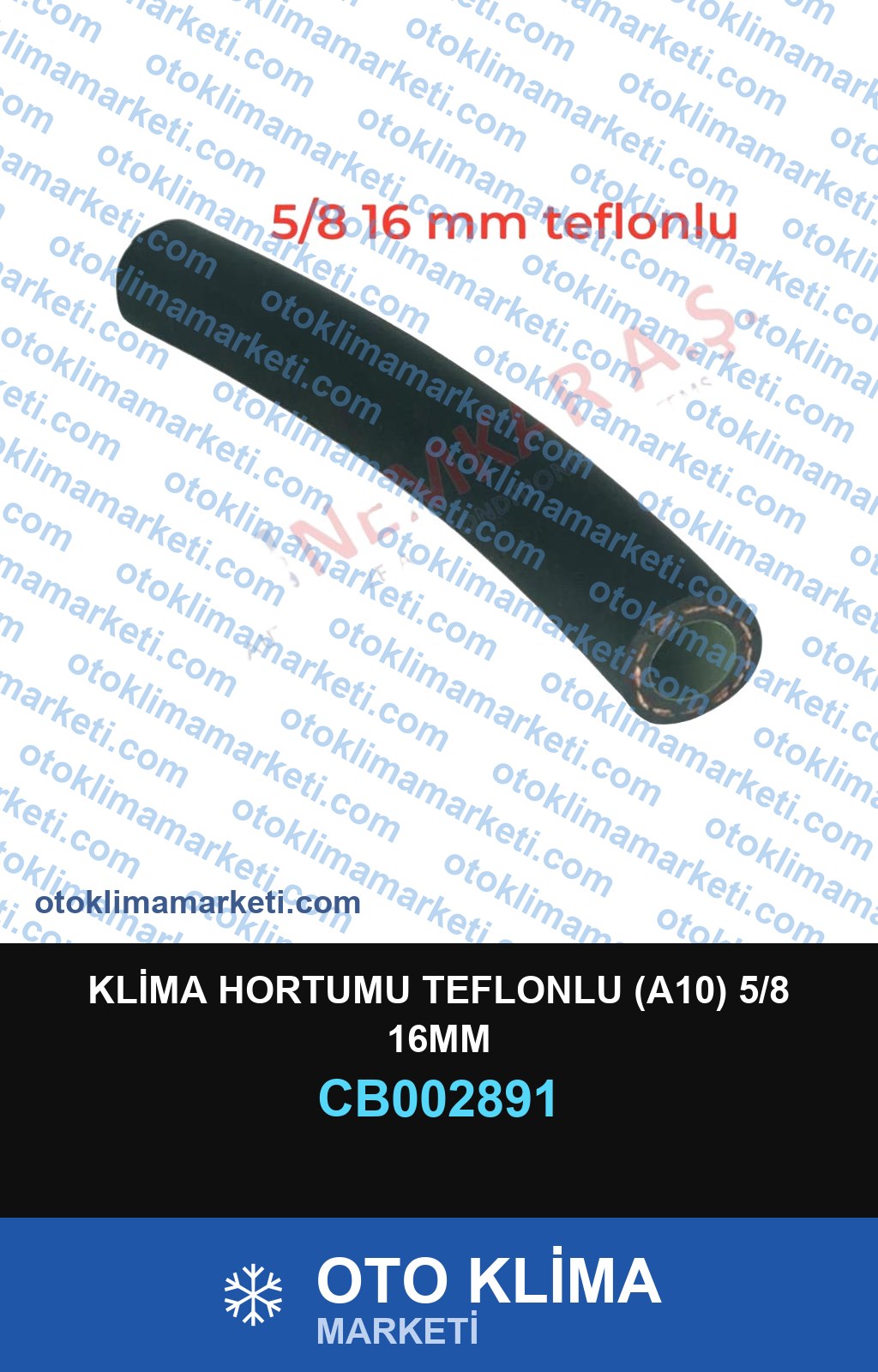 KLİMA HORTUMU TEFLONLU (A10) 5/8 16MM