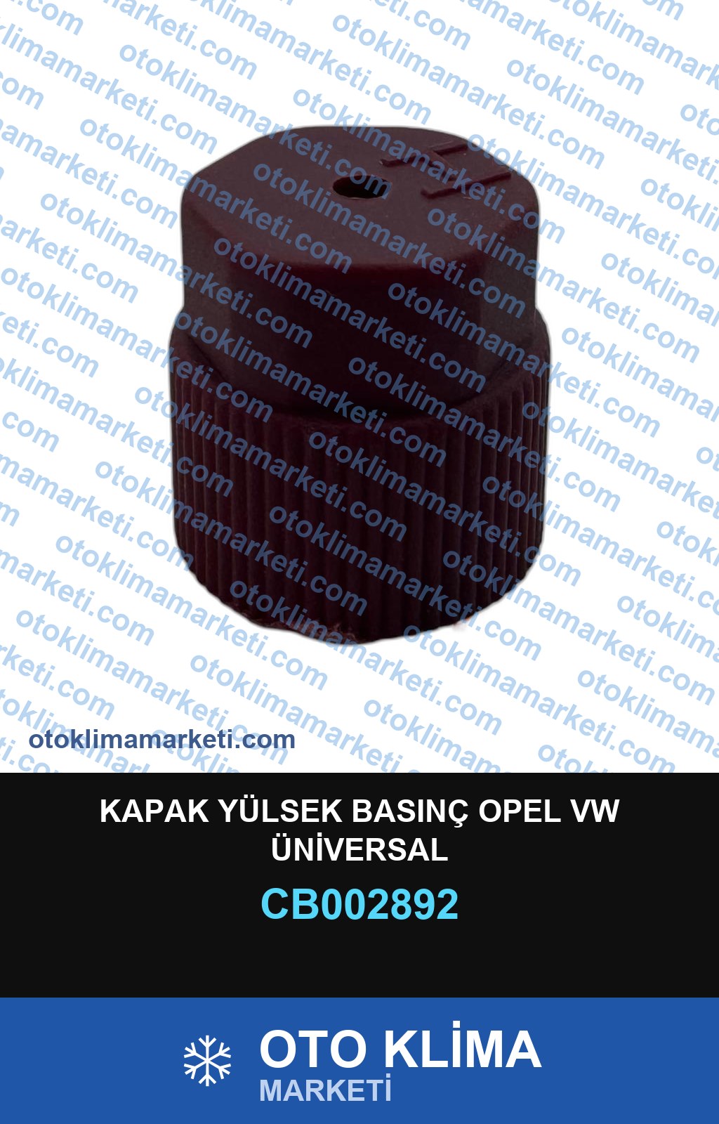 KAPAK YÜLSEK BASINÇ OPEL VW ÜNİVERSAL
