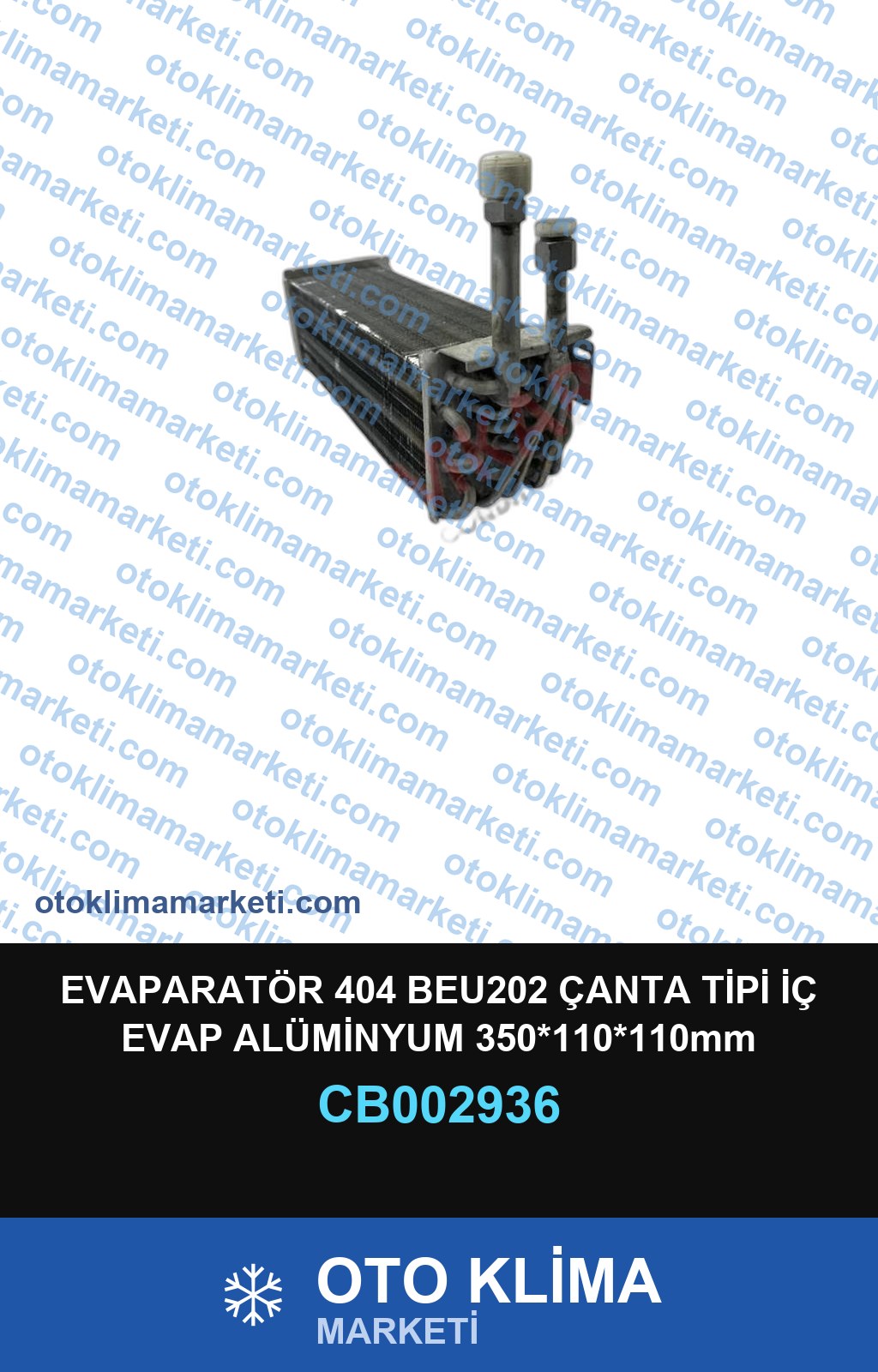 EVAPARATÖR 404 BEU202 ÇANTA TİPİ İÇ EVAP ALÜMİNYUM 350*110*110mm