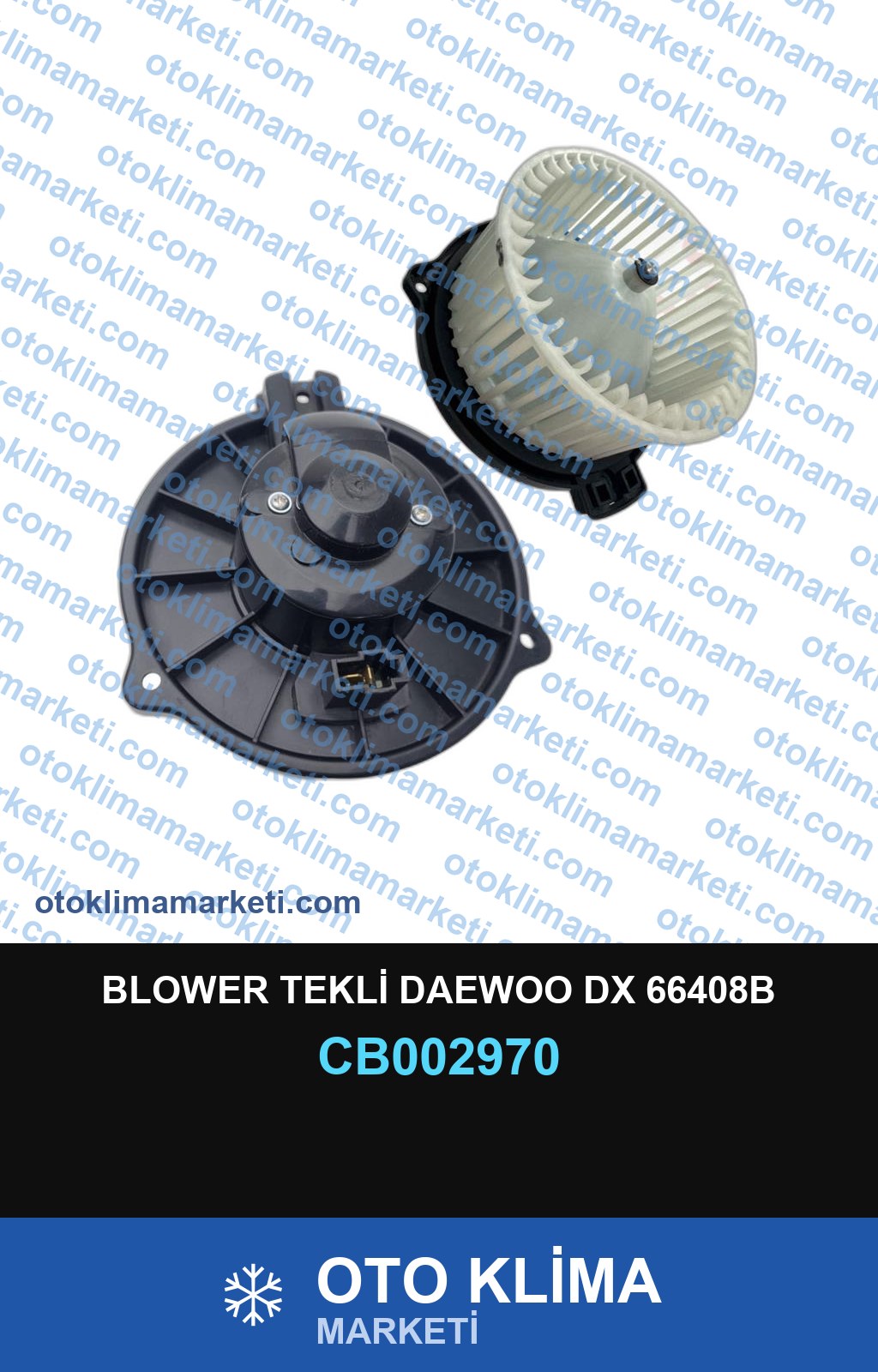 BLOWER TEKLİ DAEWOO DX 66408B