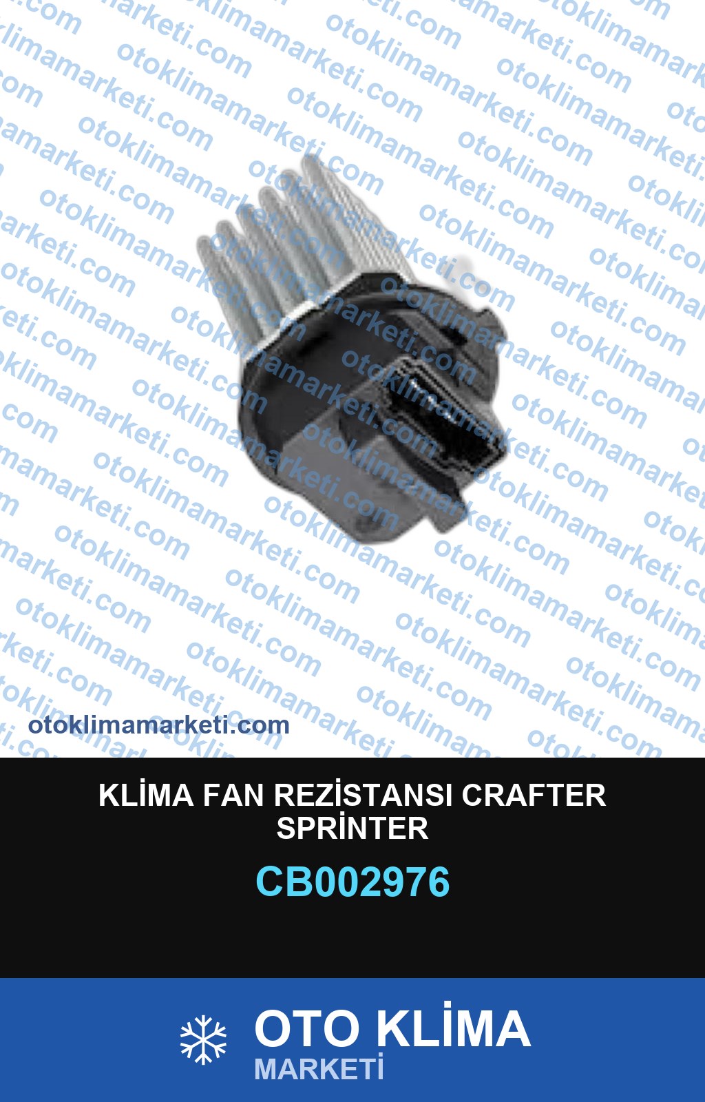 KLİMA FAN REZİSTANSI CRAFTER SPRİNTER