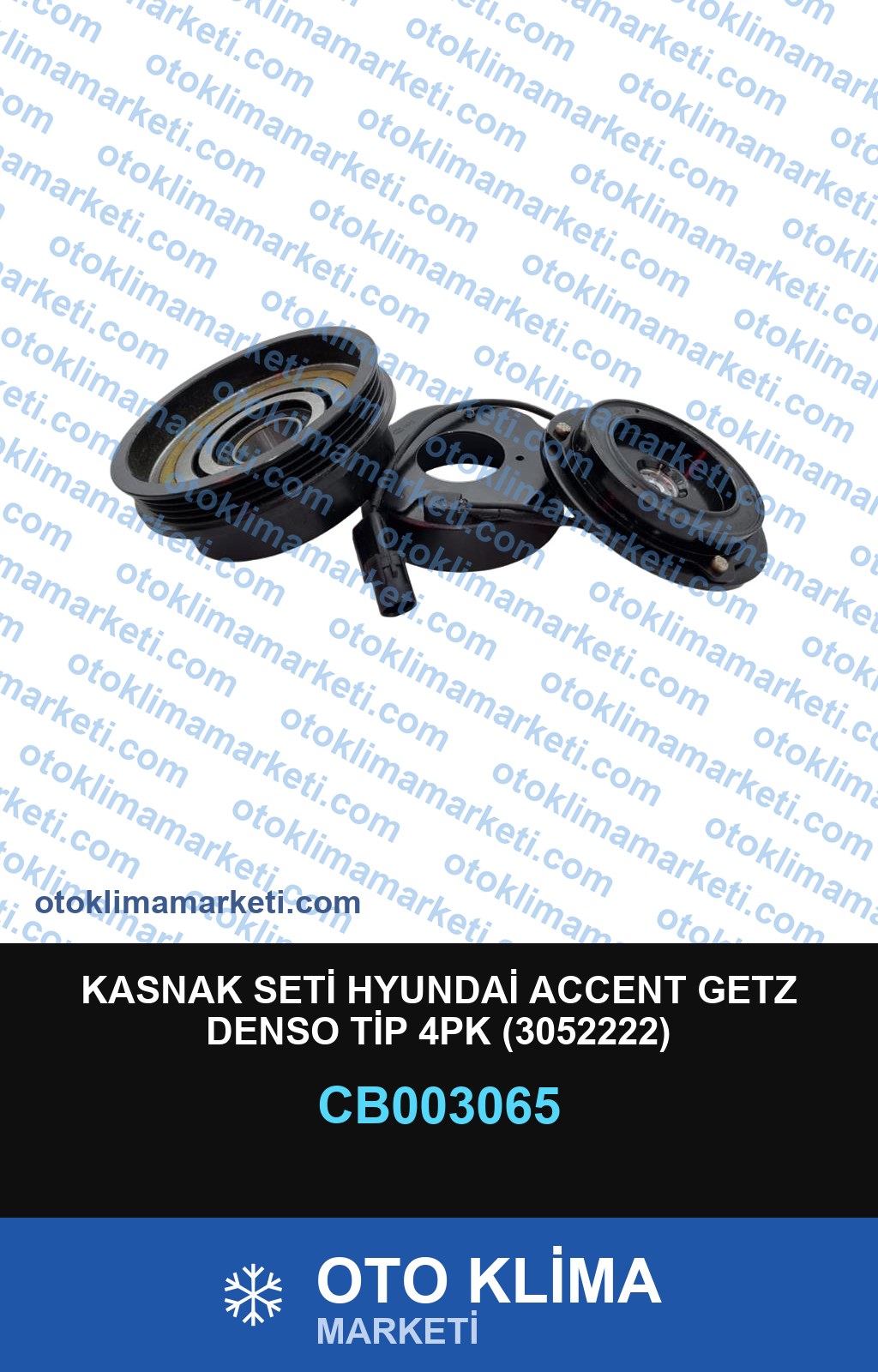 KASNAK SETİ HYUNDAİ ACCENT GETZ DENSO TİP 4PK (3052222)
