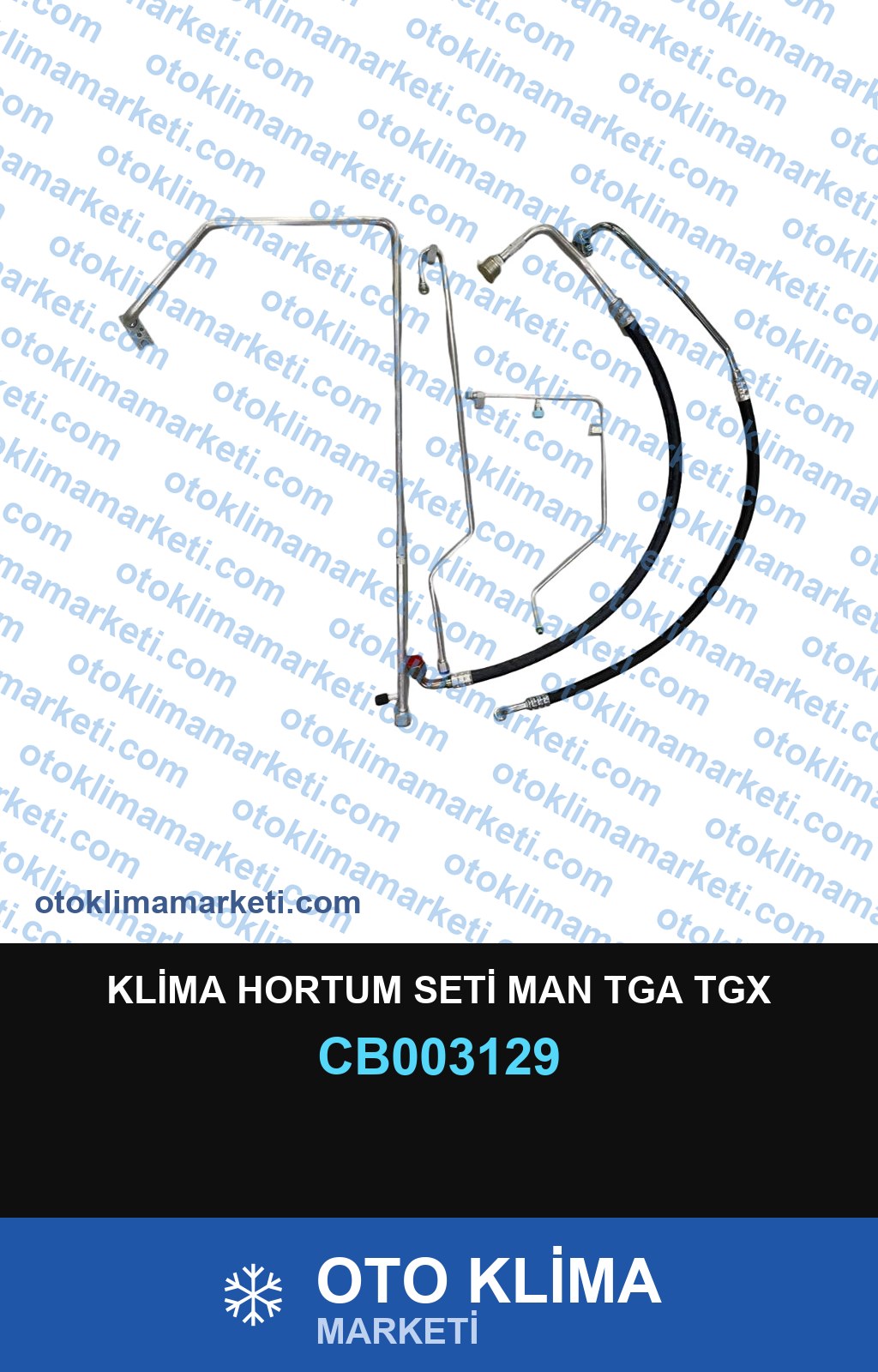 KLİMA HORTUM SETİ MAN TGA TGX
