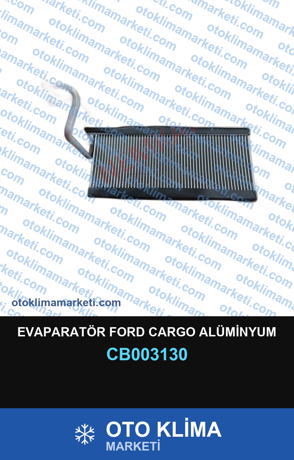 EVAPARATÖR FORD CARGO ALÜMİNYUM