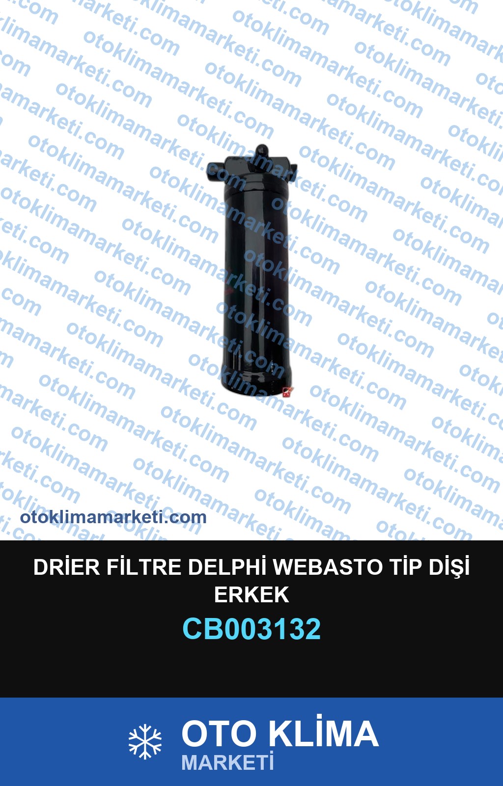 DRİER FİLTRE DELPHİ WEBASTO TİP DİŞİ ERKEK