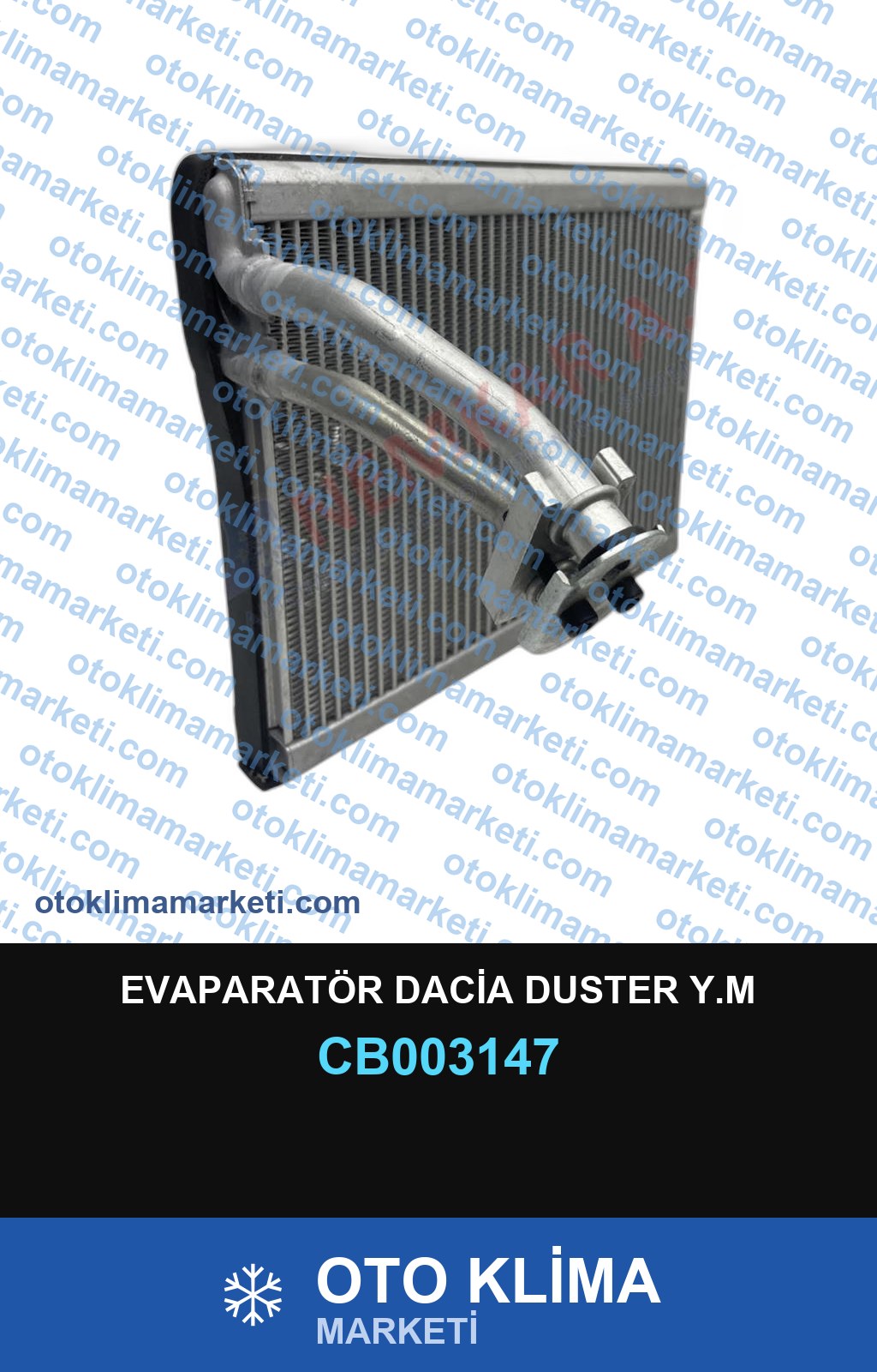 EVAPARATÖR DACİA DUSTER Y.M