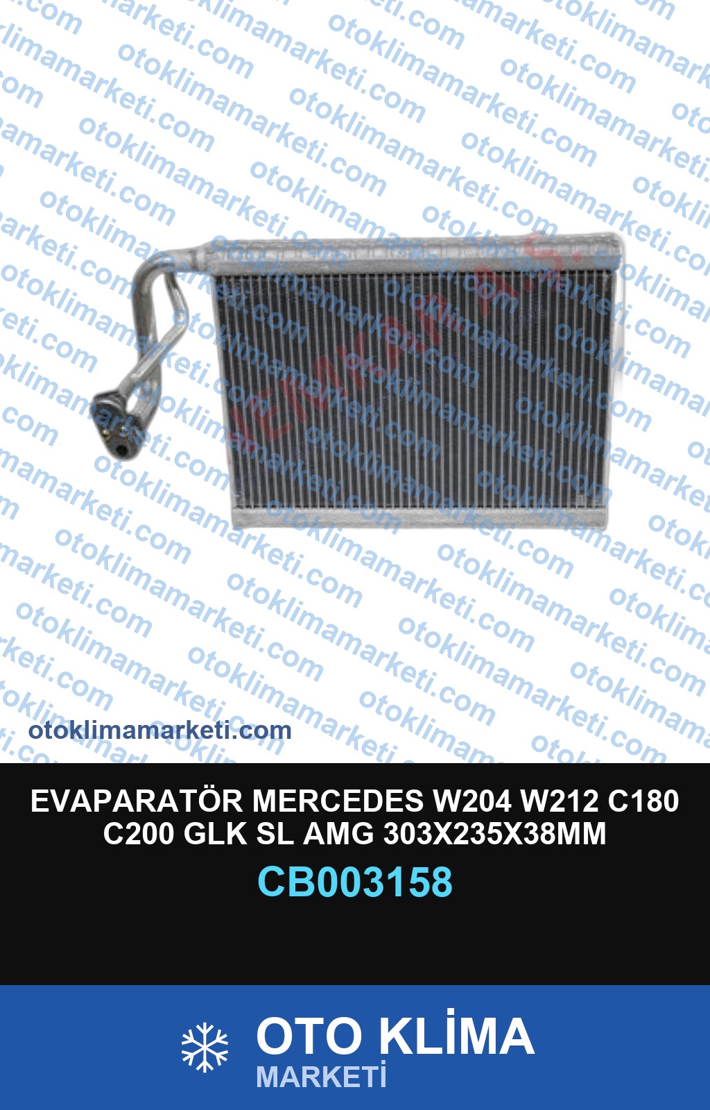 EVAPARATÖR MERCEDES W204 W212 C180 C200 GLK SL AMG 303X235X38MM
