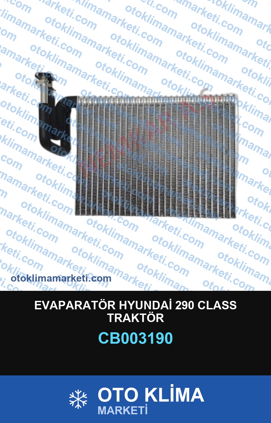 EVAPARATÖR HYUNDAİ 290 CLASS TRAKTÖR